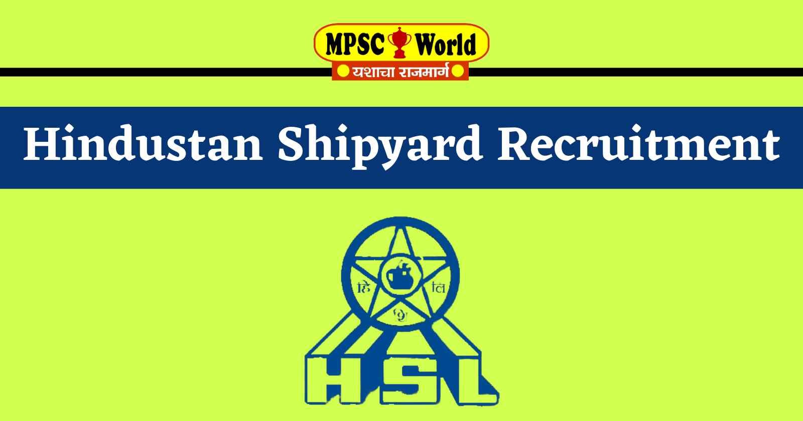 Hindustan Shipyard Ltd Recruitment